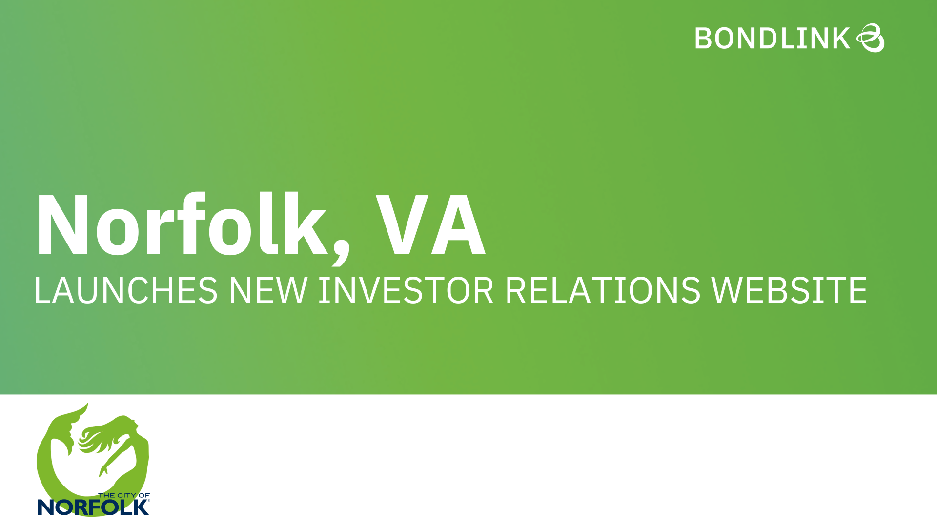 City of Norfolk Prioritizes Transparency with Launch of Investor Relations Website