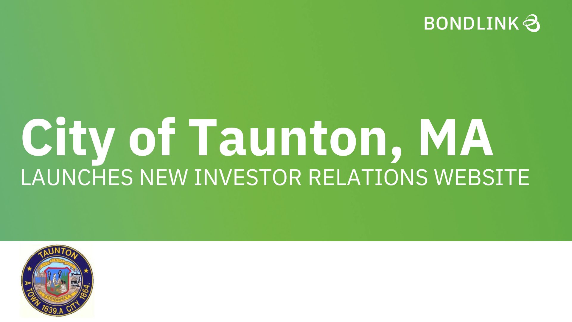 City of Taunton Partners with BondLink to Strengthen Financial Transparency