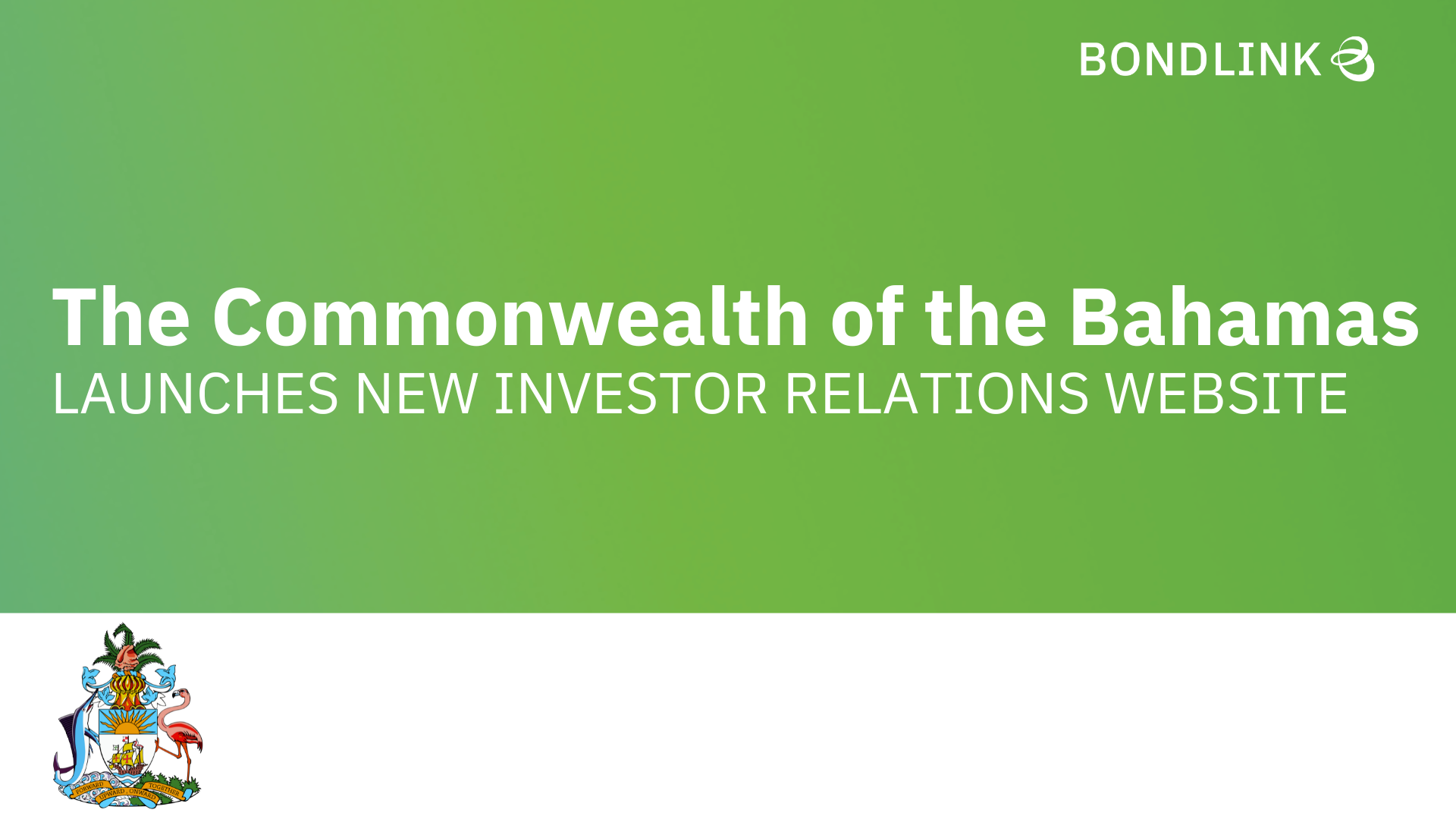 The Bahamas Announces New Investor Engagement Website to Enhance Financial Transparency